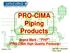 PRO-CIMA Piping Products