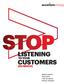 STOP LISTENING CUSTOMERS TO YOUR (SO MUCH) BRUNO CRESPO ROB HONTS TOM JACOBSON MIGUEL VERGARA