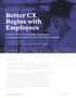 Better CX Begins with Employees