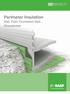 Perimeter Insulation. Wall, Floor, Foundation Slab, Groundwater. Styrodur C Europe s green insulation