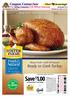 Save $ 8 NOVEMBER Over $ 8 in savings! Always Fresh 100% All Natural * Ready to Cook Turkey. on Foster Farms Fresh Turkey