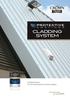 CLADDING SYSTEM. Cladding System For the refurbishment of metal cladding. It s not just paint.
