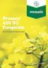Prosaro 420 SC Fungicide Canola Product Guide