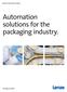 Automation solutions for the packaging industry.