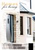 Homes. for living WINDOWS DOORS CONSERVATORIES TO HELP YOU REALISE YOUR DREAM
