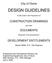 City of Clovis DESIGN GUIDELINES. To Be Used in the Preparation of CONSTRUCTION DRAWINGS. and other DOCUMENTS. Required in the processing of