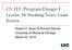 CS 111: Program Design I Lecture 18: Breaking News; Exam Review. Robert H. Sloan & Richard Warner University of Illinois at Chicago March 20, 2018