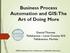 Business Process Automation and GIS: The Art of Doing More