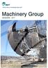 Welcome CONTENTS. Tailoring effective engineered solutions to meet the individual needs of our clients 2 MACHINERY GROUP 2017 MACHINERY GROUP