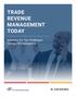 TRADE REVENUE MANAGEMENT TODAY. Solutions for Top Challenges Facing CPG Companies