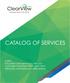 CATALOG OF SERVICES. Inside: Education and services to help you customize Clearview CRM, work more efficiently, and keep your data pristine