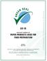 January 7, 1997 PAPER PRODUCTS USED FOR FOOD PREPARATION, GS-18 1 GS-18 GREEN SEAL STANDARD FOR. EDITION 2.1 July 12, 2013