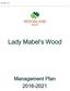 Lady Mabel's Wood. Lady Mabel's Wood. Management Plan