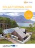 SOLAR THERMAL NOW. A guide for domestic, business & public sector investors. How new energy labelling can help you decide