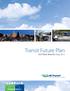 Transit Future Plan. TRANSIT future. VICTORIA REGION May Linking Communities, Businesses & Lifestyles