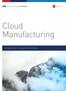 Cloud Manufacturing THE BENEFITS OF A CLOUD MIGRATION STRATEGY
