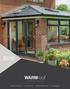 WARMroof PRODUCT GUIDE. Garden Rooms Sun Rooms Home Extensions Orangeries