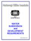 WATER SUBDIVISION and DEVELOPMENT REQUIREMENTS
