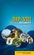 IHP-VIII WATER SECURITY. Responses to Regional and Global Challenges ( ) INTERNATIONAL HYDROLOGICAL PROGRAMME Division of Water Sciences