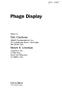 Phage Display. Tim Clackson ARIAD Pharmaceuticals Inc., 26 Landsdowne Street, Cambridge, MA 02139, USA Henry B. Lowman OXFORD UNIVERSITY PRESS