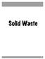 SOLID WASTE. Waste Management and the Law