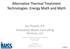 Alternative Thermal Treatment Technologies: Energy Math and Myth