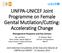 UNFPA-UNICEF Joint Programme on Female Genital Mutilation/Cutting: Accelerating Change