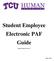 Student Employee Electronic PAF Guide Updated October 2017, Rev 2