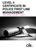 LEVEL 4 CERTIFICATE IN POLICE FIRST LINE MANAGEMENT (RQF) Syllabus July 2017 Version 5