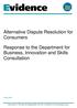 Alternative Dispute Resolution for Consumers. Response to the Department for Business, Innovation and Skills Consultation