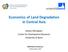Economics of Land Degradation in Central Asia. Alisher Mirzabaev Center for Development Research University of Bonn