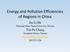Energy and Pollution Efficiencies of Regions in China