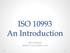 ISO An Introduction. Alice Ravizza