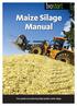 Maize Silage Manual. Your guide to producing high quality maize silage
