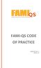 Quality and Safety System for Specialty Feed Ingredients FAMI-QS CODE OF PRACTICE. VERSION 6/ Rev