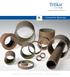 Engineered Plastic Solutions TM. Composite Bearings. Engineering Custom Fabricat i o n Manufacturin g