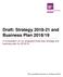 Draft: Strategy and Business Plan 2018/19. A consultation on our proposed three-year strategy and business plan for 2018/19