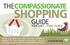 SHOPPING THECOMPASSIONATE THEIR LIVES - GUIDEYOUR CHOICE THEIR LIVES - YOUR CHOICE