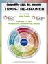 Competitive Edge, Inc. presents TRAIN-THE-TRAINER Conducted by Judy Suiter February 6-7, 2018 Hampton Inn, Peachtree City, Georgia