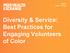6/12/17 9:30-11:00am. Diversity & Service: Best Practices for Engaging Volunteers of Color
