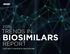 TRENDS IN BIOSIMILARS REPORT OUR NEXT CHAPTER IN HEALTHCARE