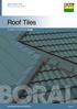 BORAL ROOF TILES Build something great. Roof Tiles TECHNICAL INFORMATION GUIDE.