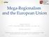 Mega- Regionalism and the European Union