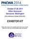EXHIBITOR KIT. October 27-28, 2014 Hilton Vancouver Vancouver, Washington. (Full conference is October 26-29, 2014)