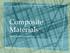 Composite Materials. Metal matrix composites
