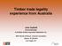 Timber trade legality experience from Australia
