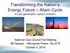 Transforming the Nation s Energy Future Allam Cycle A next generation carbon solution