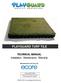 PLAYGUARD TURF TILE. TECHNICAL MANUAL Installation Maintenance Warranty. Manufactured in the U.S.A. By