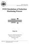 FEM Simulations of Induction Hardening Process