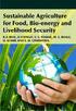 SUSTAINABLE AGRICULTURE FOR FOOD, BIO-ENERGY AND LIVELIHOOD SECURITY